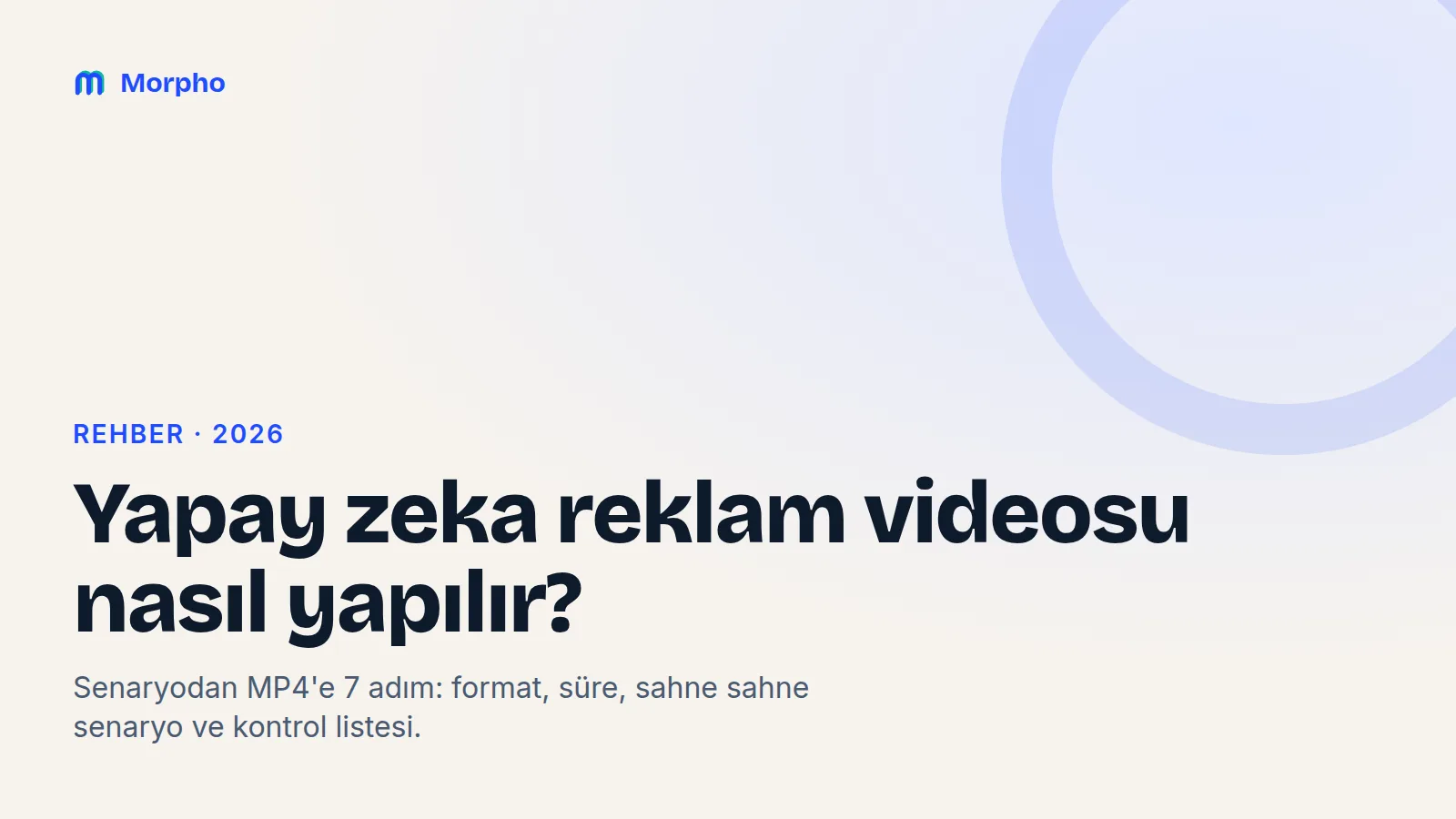 Yapay zeka reklam videosu rehberinin kapağı: Morpho logosu ve başlık